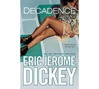 Eric Jerome Dickey Decadence (Tascabile)