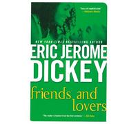 Eric Jerome Dickey Friends and Lovers (Tascabile)
