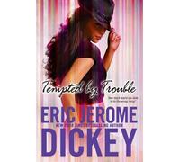 Eric Jerome Dickey Tempted by Trouble (Tascabile)