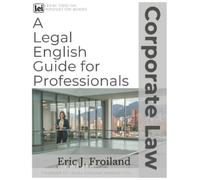 Eric John Froiland Corporate Law (Tascabile)