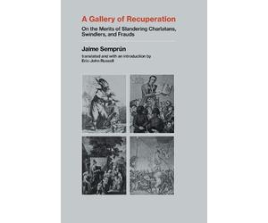 Eric-John Russell Jaime Semprun A Gallery of Recuperation (Tascabile)