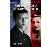 Eric Johns Prisoners of A Shadow World (Tascabile)