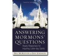 Eric Johnson Bi Answering Mormons` Questions - Ready Responses for I (Tascabile)
