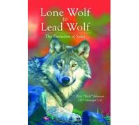 Eric Johnson Lone Wolf to Lead Wolf (Tascabile)