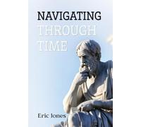 Eric Jones Navigating Through Time (Tascabile)