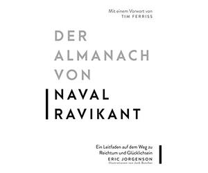 Eric Jorgenson Der Almanach von Naval Ravikant: Ein Leitfade (Copertina rigida)