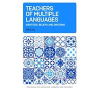 Eric K. Ku Teachers of Multiple Languages (Copertina rigida)