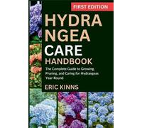 Eric Kinns Hydrangea Care Handbook (Tascabile)