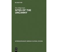 Eric Kligerman Sites of the Uncanny (Copertina rigida)