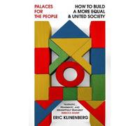 Eric Klinenberg Palaces for the People (Tascabile)