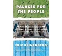 Eric Klinenberg Palaces for the People (Tascabile)