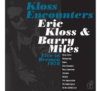 Eric Kloss & Barry Miles - Kloss Encounters (Live in Bremen '78)