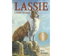 Eric Knight Marguerite Kirmse Lassie Come-Home (Tascabile)
