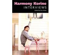 Eric Kohn Harmony Korine (Copertina rigida) Conversations with Filmmakers Series