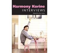 Eric Kohn Harmony Korine (Tascabile) Conversations with Filmmakers Series