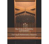 Eric Kuennen Jason Belnap Amy Pa Big Ideas in Probability and Stati (Tascabile)