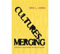 Eric L. Jones Cultures Merging (Copertina rigida)