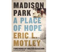 Eric L. Motley Madison Park (Tascabile)