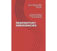 Eric L Oxley Respiratory Emergencies (Tascabile)