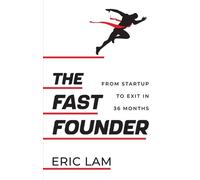 Eric Lam The Fast Founder (Tascabile)