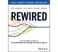 Eric Lamarre Kate Smaje Rodney Zemmel Rewired (Copertina rigida)