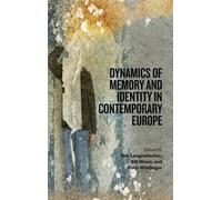 Eric Langenbach Dynamics of Memory and Identity in Contempora (Copertina rigida)