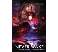 Eric Larocca Gwendolyn Kiste Philip Fracassi Never Wake (Tascabile)