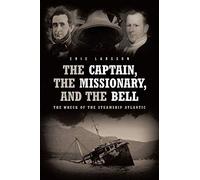 Eric Larsson The Captain, The Missionary, and the Bell (Tascabile)