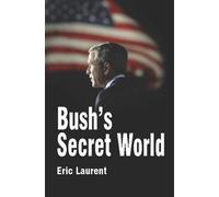 Eric Laurent Bush's Secret World (Copertina rigida)