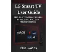 Eric Lawson LG Smart TV User Guide (Tascabile)