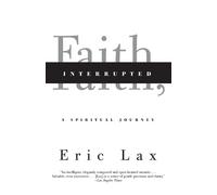 Eric Lax Faith, Interrupted (Tascabile)