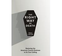Eric Layer The Right Way of Death (Copertina rigida)