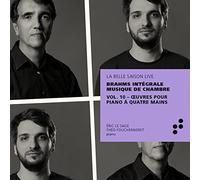 Eric Le Sage; Theo Fouchenneret - Brahms:Oeuvres pour piano a quatre mains (Integrale musique de chambre), Vol. 10 (Live)