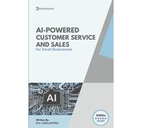 Eric Lebouthillier AI-Powered Customer service and sales (Tascabile)