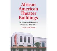 Eric Ledell Smith African American Theater Buildings (Tascabile)