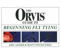 Eric Leiser Matt Vinciguerra Orvis Guide to Beginning Fly Tying (Tascabile)