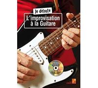 Eric Lemaire-Je débute l'improvvisation à la guitare-book book + DVD