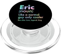 Eric Like A Normal Guy Only Cooler Legend King Nome PopSockets PopGrip per MagSafe