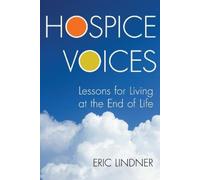 Eric Lindner Hospice Voices (Tascabile)