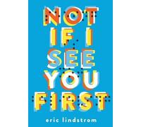 Eric Lindstrom Not If I See You First (Tascabile)