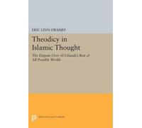 Eric Linn Ormsby Theodicy in Islamic Thought (Tascabile)