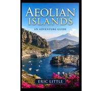 Eric Little Aeolian Islands (Tascabile)