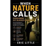Eric Little When Nature Calls (Tascabile)