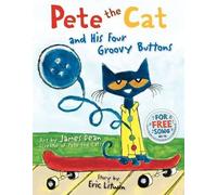 Eric Litwin Kimberly D Pete the Cat and His Four Groovy Butt (Copertina rigida)