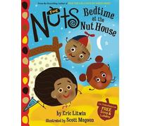 Eric Litwin The Nuts: Bedtime at the Nut House (Copertina rigida)
