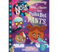 Eric Litwin The Nuts: Sing and Dance in Your Polka-Dot Pants (Copertina rigida)