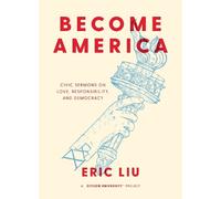 Eric Liu Become America (Copertina rigida)