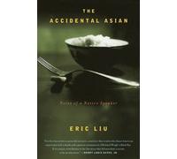Eric Liu The Accidental Asian (Tascabile)