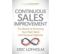 Eric Lofholm Continuous Sales Improvement (Tascabile)