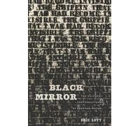 Eric Lott Black Mirror (Copertina rigida)